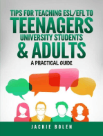 Tips for Teaching ESL/EFL to Teenagers, University Students & Adults