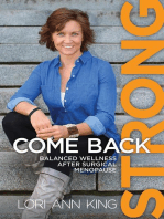 Come Back Strong, Balanced Wellness after Surgical Menopause