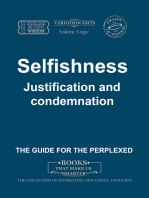 Selfishness. Justification and Сondemnation