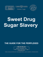 Sweet Drug. Sugar Slavery