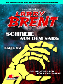 Dan Shocker's LARRY BRENT 22: Schreie aus dem Sarg