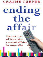 Ending the Affair: The Decline of Television Current Affairs in Australia