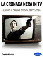 La Cronaca Nera In TV: Quando il crimine diventa spettacolo