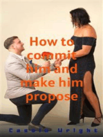 How to commit him and make him propose