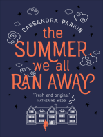 The Summer We All Ran Away: "A fascinating tale of the meeting of lost souls..."