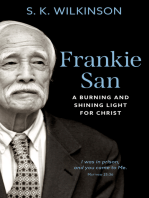 Frankie San: A Burning and Shining Light for Christ