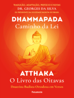 Dhammapada Atthaka: Caminho Da Lei - O Livro Das Oitavas - Doutrina Budista Ortodoxa Em Versos