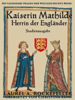 Kaiserin Mathilde, Herrin der Engländer: "Legendäre Frauen der Weltgeschichte"-Studienausgaben, #7