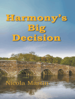 Harmony's Big Decision