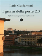 I giorni della peste 2.0: Riflessioni emozionali dal confinamento