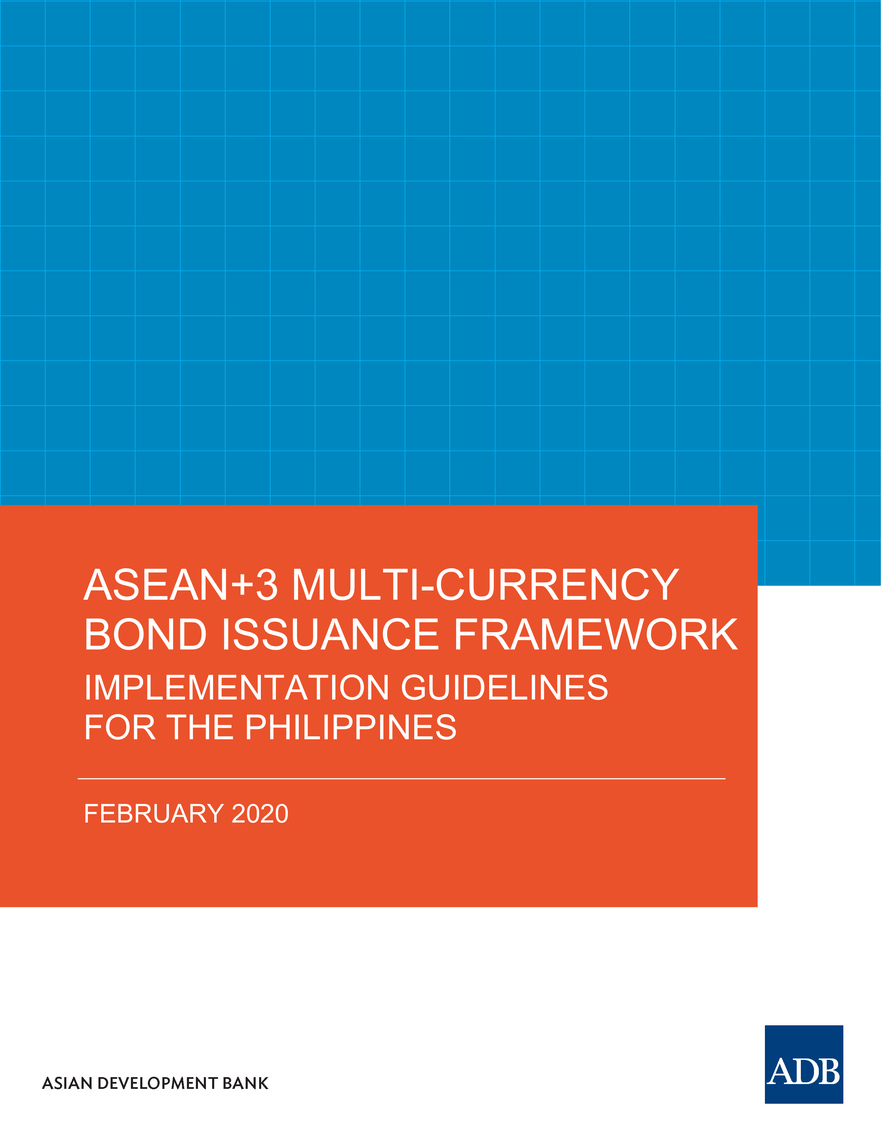 ASEAN+3 Multi-Currency Bond Issuance Framework by Asian Development ...