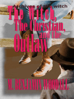 The Witch, the Christian, and the Outlaw
