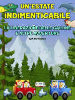 Un'estate indimenticabile - La liberazione delle galline e altre avventure