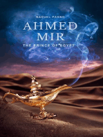 Ahmed Mir - The prince of Egypt