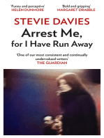 Arrest Me, for I Have Run Away