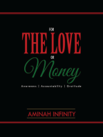 For The Love or Money: Awareness Accountability Gratitude