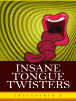 Insane Tongue Twisters