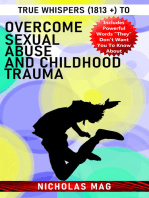 True Whispers (1813 +) to Overcome Sexual Abuse and Childhood Trauma