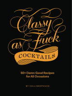 Classy as Fuck Cocktails