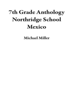7th Grade Anthology Northridge School Mexico