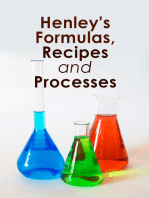 Henley's Formulas, Recipes and Processes: Applied Chemistry: Methods and Formulas for Everyday Practical Use