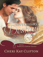 Yesteryear's Destiny: Wheels of Destiny Trilogy, #3