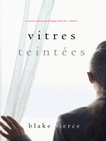 Vitres Teintées (Un mystère suspense psychologique Chloé Fine – Volume 6)