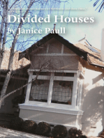 Divided Houses