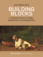 Building Blocks: A Cultural History of Codes, Compositions and Dispositions