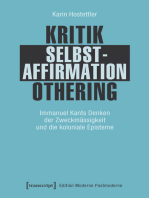 Kritik - Selbstaffirmation - Othering: Immanuel Kants Denken der Zweckmässigkeit und die koloniale Episteme