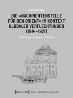 Die »Nachrichtenstelle für den Orient« im Kontext globaler Verflechtungen (1914-1921): Strukturen - Akteure - Diskurse