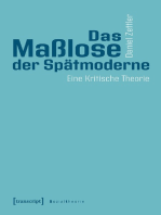 Das Maßlose der Spätmoderne: Eine Kritische Theorie