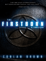 The Firstborn: They See What Others Cannot.  But None Can See the Evil They Will Face from Within.