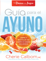 Guía para el ayuno / The Juice Lady's Guide to Fasting: Limpie y revitalice su cuerpo de manera saludable