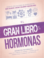 El gran libro de las hormonas: Secretos naturales para los cambios de humor, dormir mejor, perder peso y eliminar los sofocos
