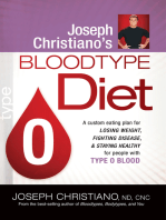 Joseph Christiano's Bloodtype Diet O: A Custom Eating Plan for Losing Weight, Fighting Disease & Staying Healthy for People with Type O Blood