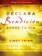 Declara bendición sobre tu día: Desata el poder de Dios en tu vida