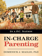 In-Charge Parenting: In a P.C. Nation