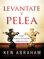 Levántate y Pelea: Cómo tomar autoridad sobre Satanás y vencer