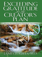 Exceeding Gratitude For The Creator's Plan