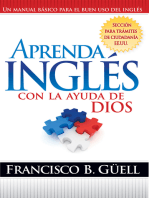 Aprenda Inglés Con La Ayuda De Dios: Un manual básico para el buen uso del inglés