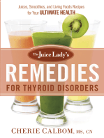 The Juice Lady's Remedies for Thyroid Disorders: Juices, Smoothies, and Living Foods Recipes for Your Ultimate Health