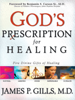 God's Prescription For Healing: Five Divine Gifts of Healing