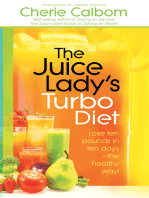 The Juice Lady's Turbo Diet: Lose Ten Pounds in Ten Days—the Healthy Way!