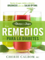 Los remedios para la Diabetes de la Dama de los Jugos: Recetas de jugos, batidos y alimentos orgánicos para una salud óptima