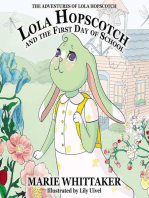 Lola Hopscotch and the First Day of School: The Adventures of Lola Hopscotch, #1