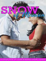 Snow of Mansion: A Collection of Clean Romance Short Stories