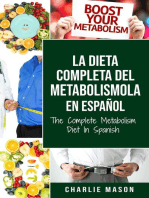 La Dieta Completa Del Metabolismo En español/ The Complete Metabolism Diet In Spanish