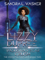 Lizzy Dupree and the Thousand-Year Crush