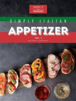 Simply Italian Appetizer Vol1: Easy Italian appetizer you can cook